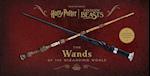 Harry Potter and Fantastic Beasts: The Wands of the Wizarding World