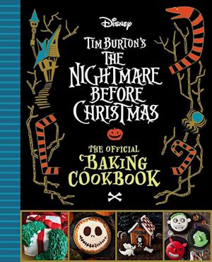 The Nightmare Before Christmas: The Official Baking Cookbook