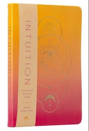 Intuition: A Day and Night Reflection Journal