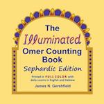 The Illuminated Omer Counting Book Sephardic Edition
