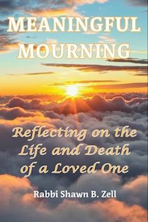 Meaningful Mourning