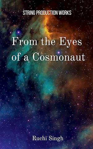 From the Eyes of a Cosmonaut