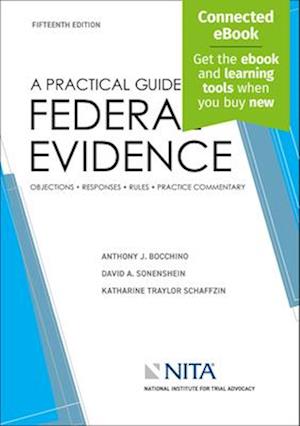 A Practical Guide to Federal Evidence