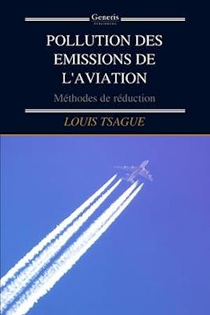 Pollution Des Emissions de l'Aviation