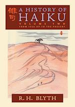 A History of Haiku (Volume Two)