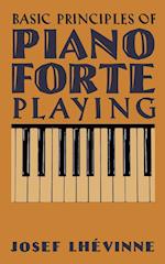 Basic Principles of Pianoforte Playing 