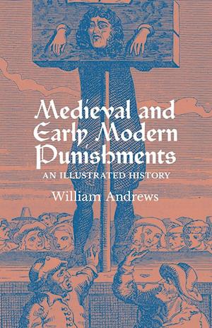 Medieval and Early Modern Punishments