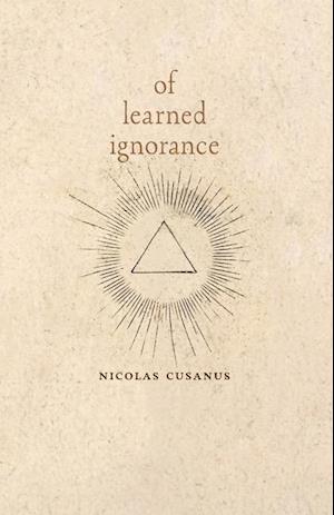 Of Learned Ignorance