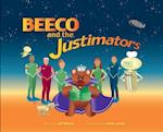 Beeco and the Justimators 