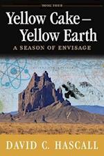 Yellow Cake-Yellow Earth