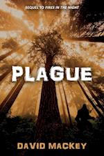 Plague: Sequel to Fires in the Night 
