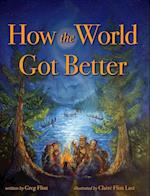 How the World Got Better 