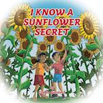 I Know a Sunflower Secret 