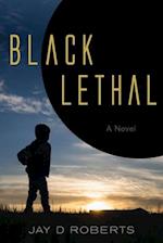 Black Lethal