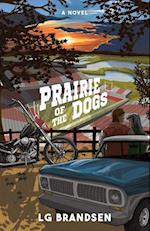 Prairie of the Dogs 