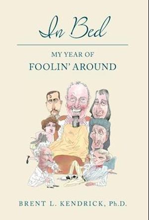 In Bed: My Year of Foolin' Around