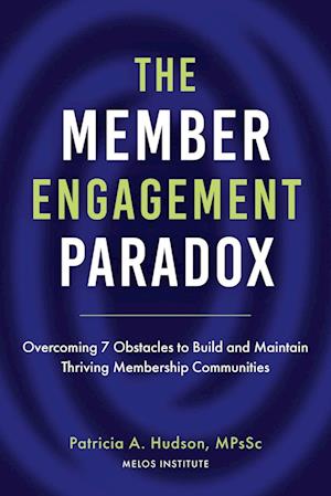 The Member Engagement Paradox