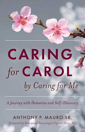 Caring for Carol by Caring for Me