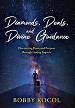 Diamonds, Deals, and Divine Guidance