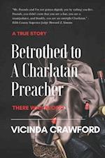 Betrothed to A Charlatan Preacher: There was Blood 