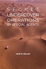 Secret Undercover Operations