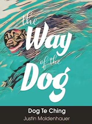 The Way of the Dog