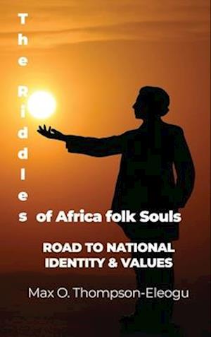 The Riddles of Africa folk Souls