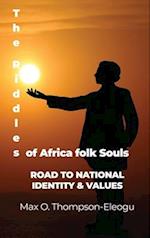 The Riddles of Africa folk Souls