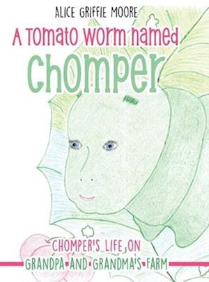 A Tomato Worm Named Chomper