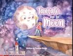Tantalo and the Moon