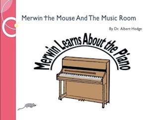 Merwin the Mouse And The Music Room