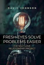 Fresh Eyes Solve Problems Easier