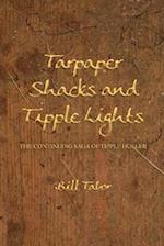 Tarpaper Shacks and Tipple Lights