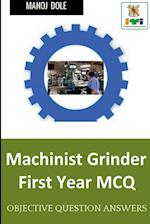 Machinist Grinder First Year MCQ