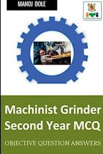 Machinist Grinder Second Year MCQ 