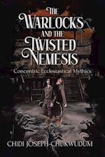 Warlocks and the Twisted Nemesis