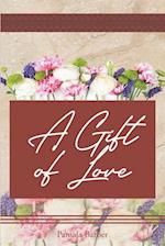 Gift of Love