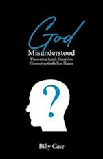 God Misunderstood
