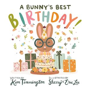 A Bunny's Best Birthday!