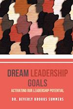 Dream Leadership Goals