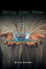 Stirring Green Water 