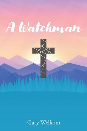 A Watchman