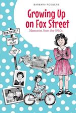 Growing Up on Fox Street