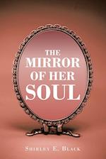 The Mirror of Her Soul 