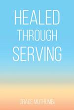 Healed Through Serving