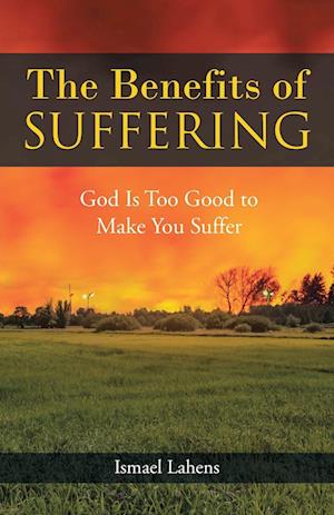 The Benefits of Suffering