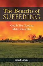 The Benefits of Suffering