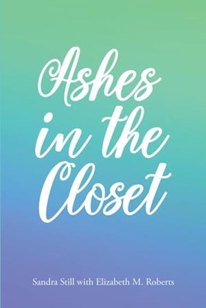 Ashes in the Closet