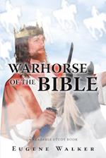 Warhorse of the Bible