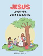 Jesus Loves You, Don't You Know? 